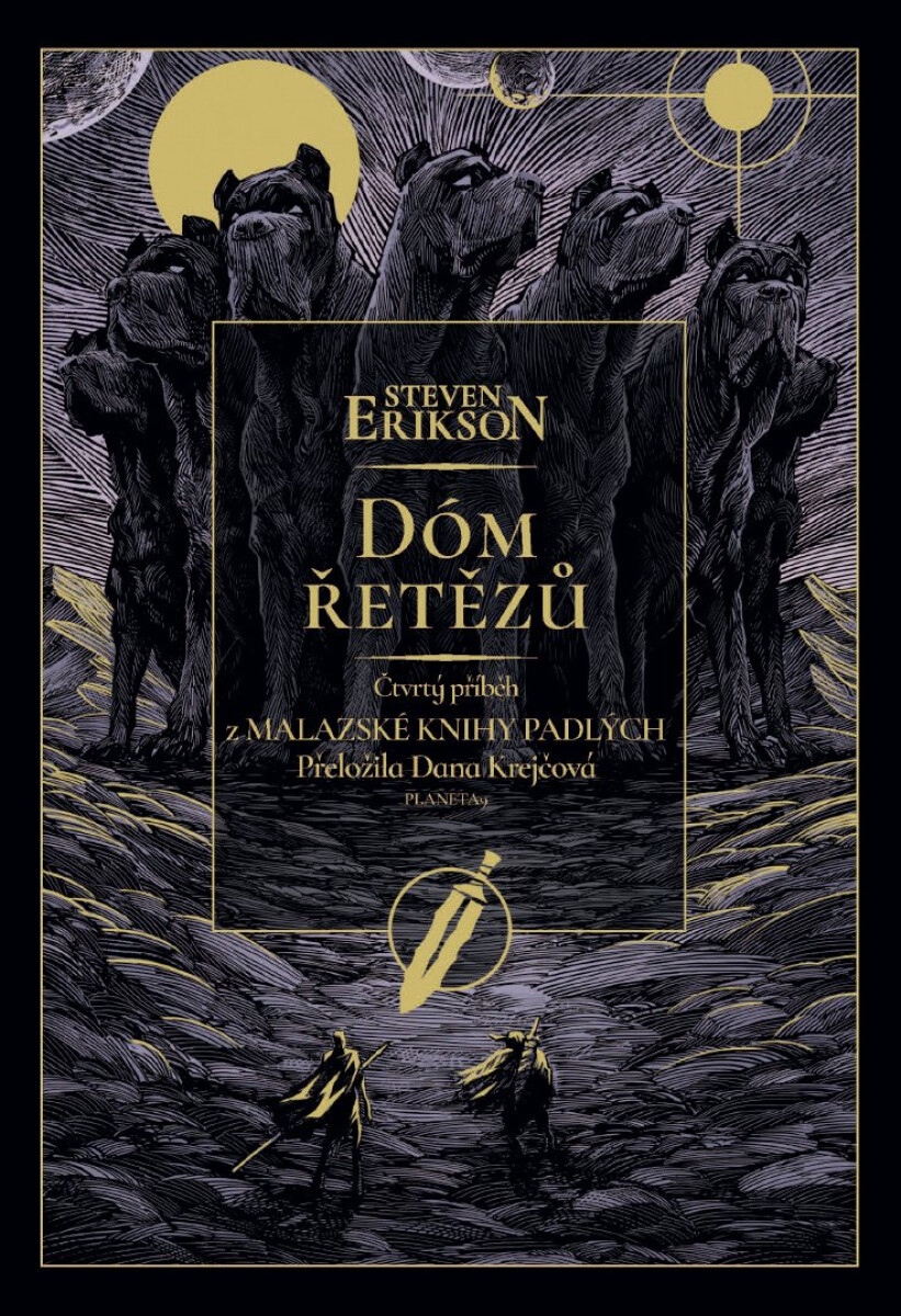 Dóm řetězů - Malazská Kniha padlých 4