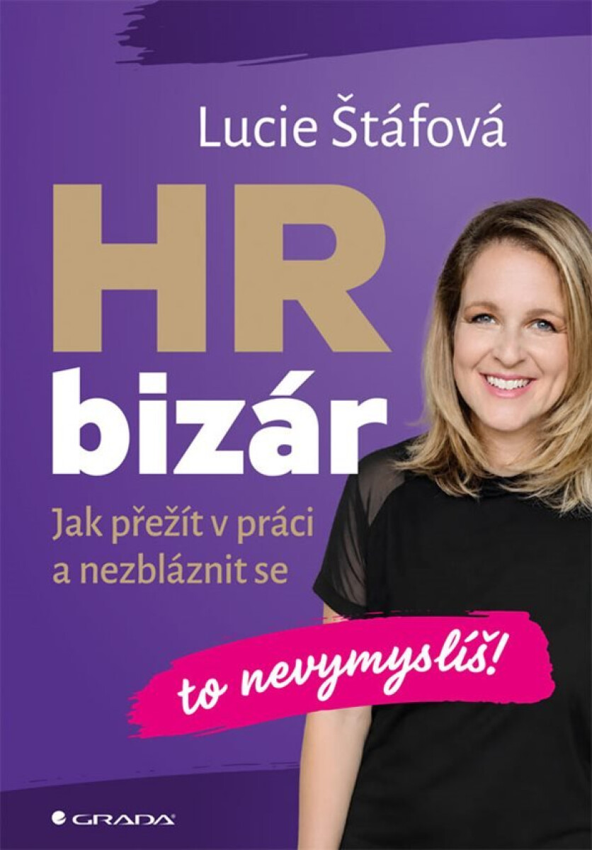 Kniha HR bizár - To nevymyslíš! Jak přežít práci a nezbláznit se