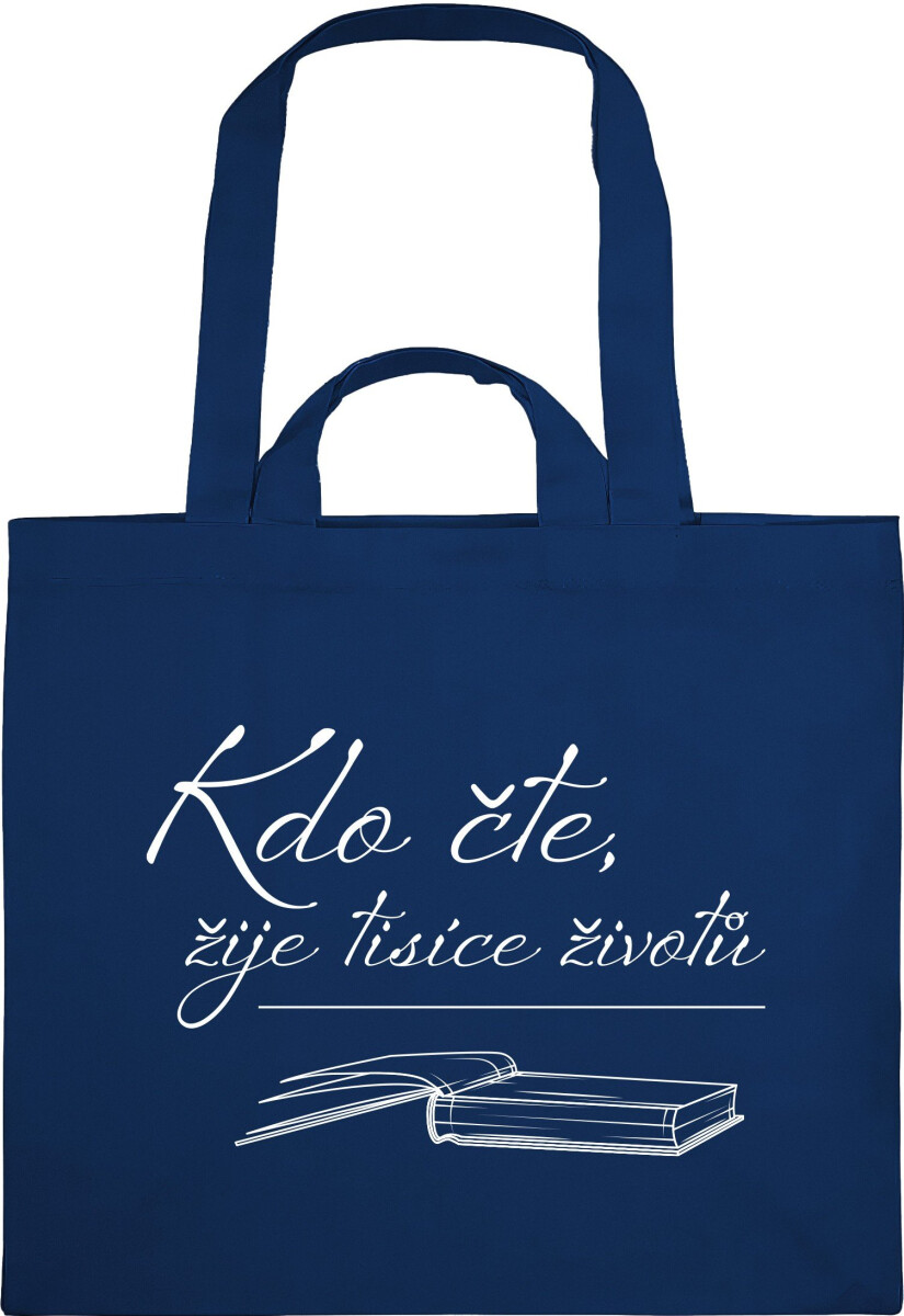 Látková taška - Kdo čte, žije tisíce životů