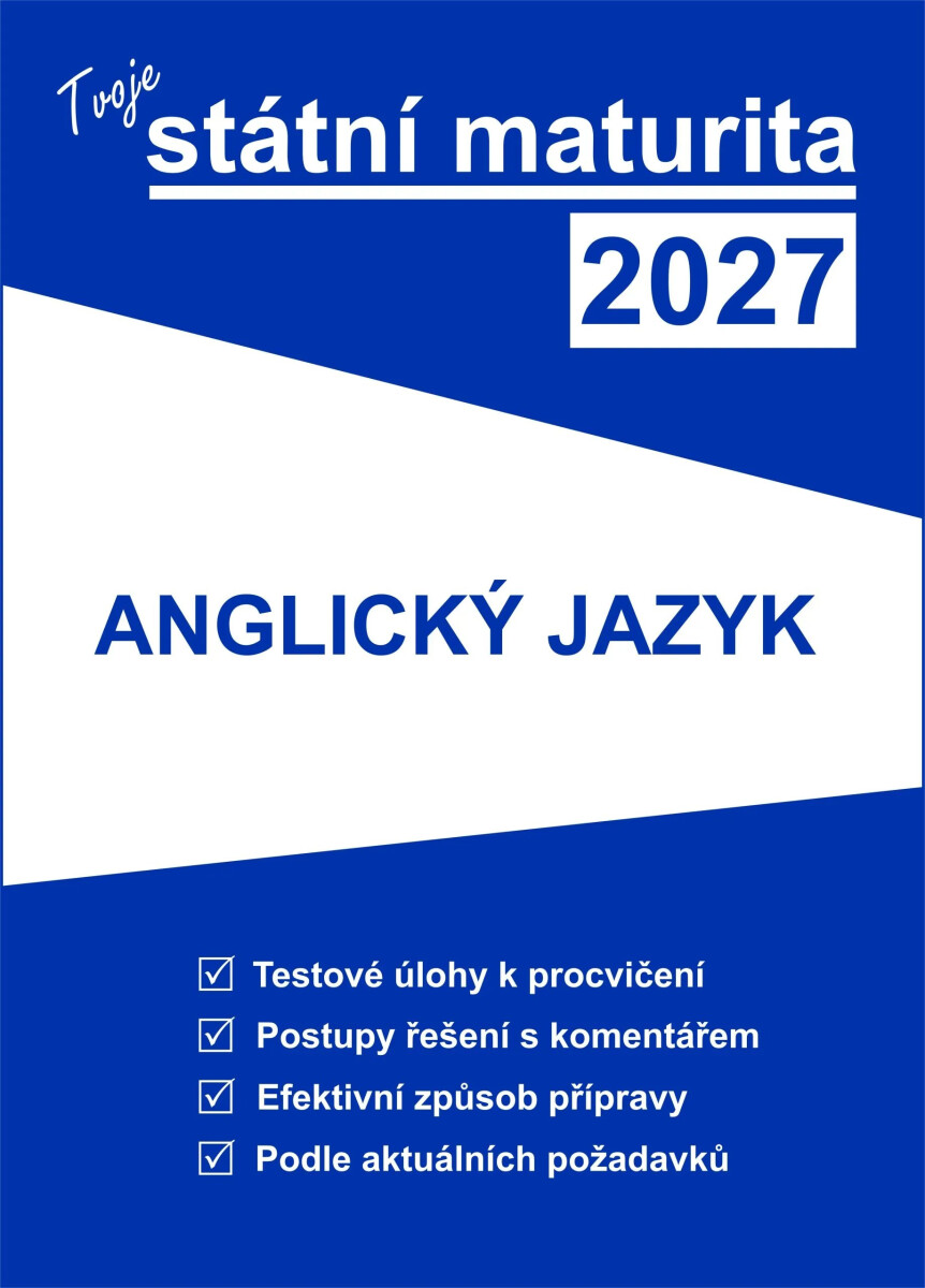 Kniha Tvoje státní maturita 2027