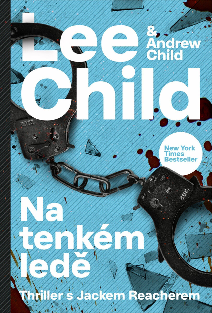 Na tenkém ledě - Lee Child, Andrew Child