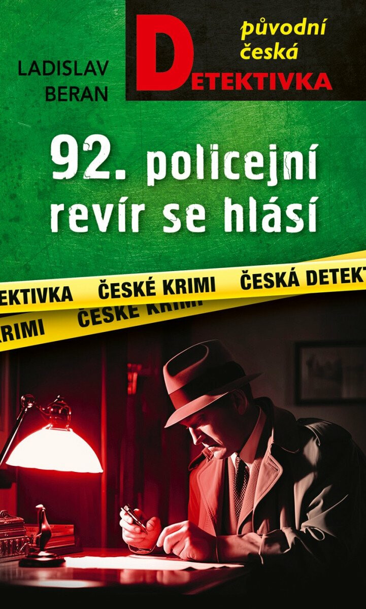 Kniha 92. policejní revír se hlásí...