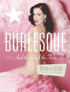 Kniha Burlesque and the Art of the Teese / Fetish and the Art of Teese