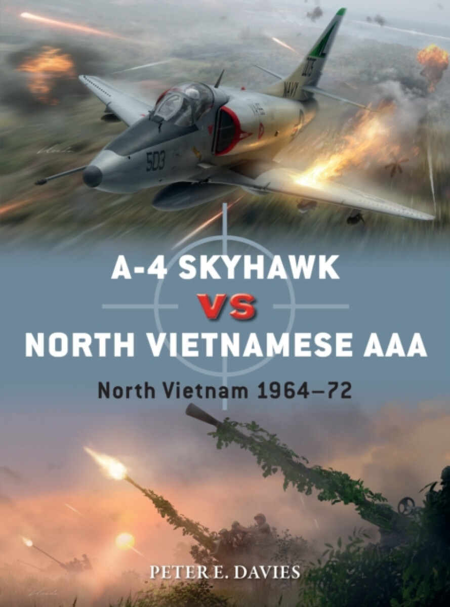 Kniha A-4 Skyhawk vs North Vietnamese AAA