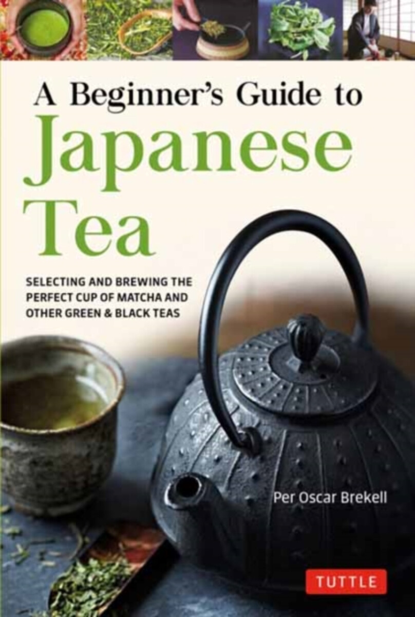 Kniha Beginner's Guide to Japanese Tea