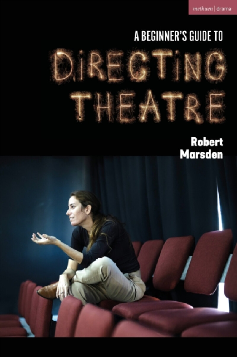 Kniha Beginner''s Guide to Directing Theatre