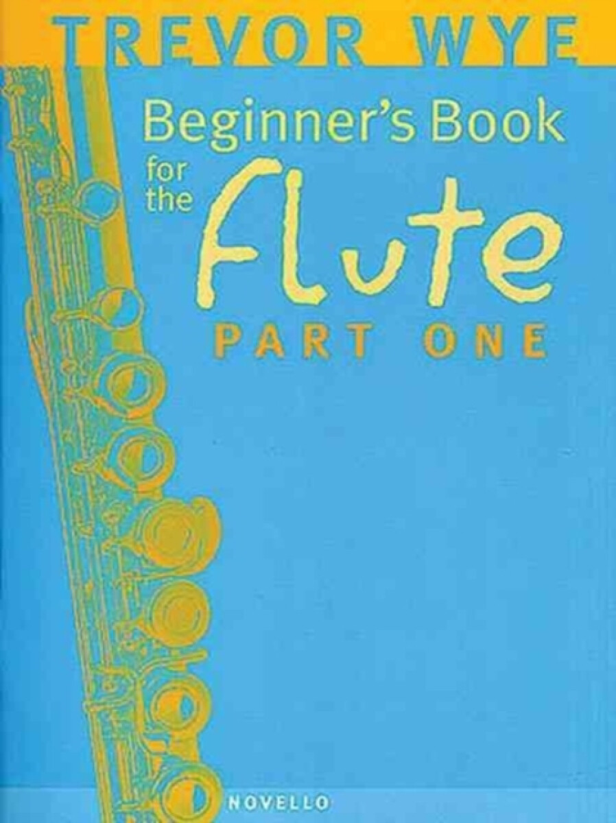 A Beginners Book For The Flute Part 1 - Trevor Wye