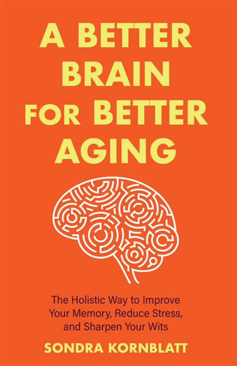 Kniha Better Brain for Better Aging