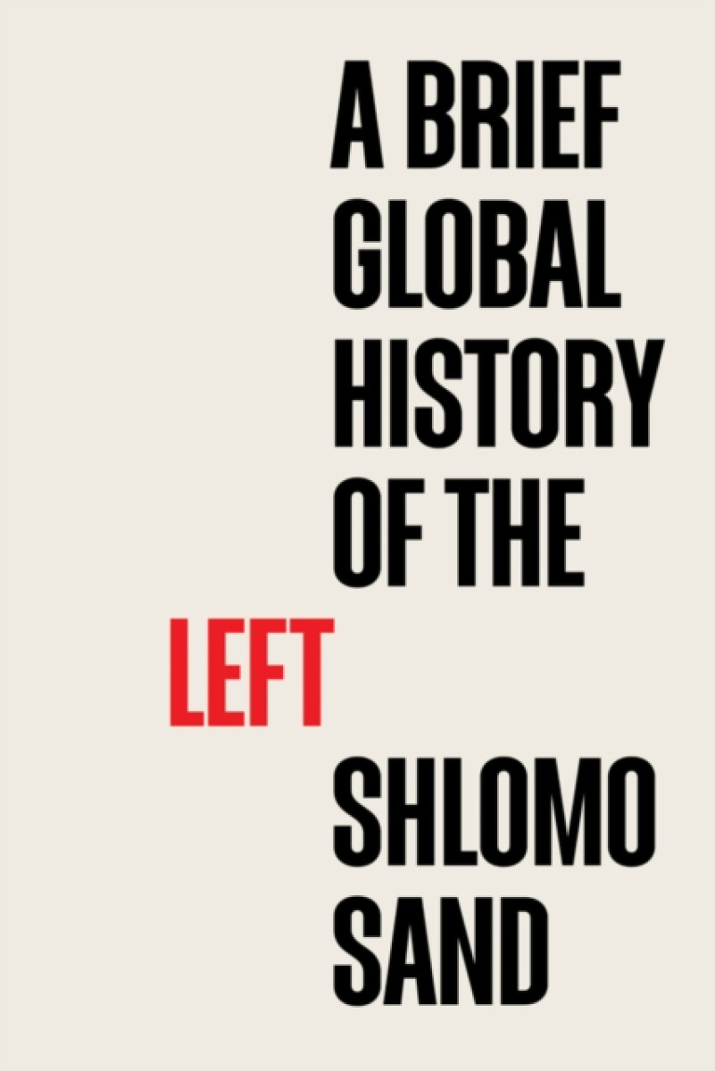 Kniha Brief Global History of the Left