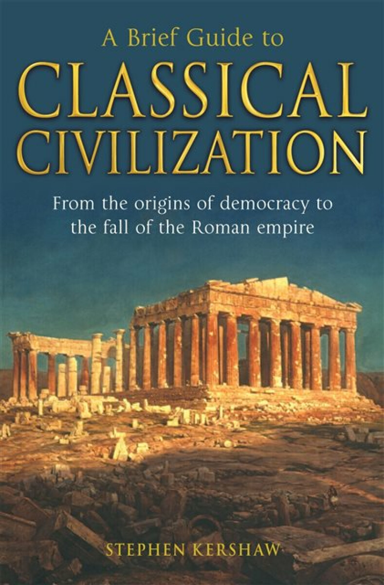 Kniha Brief Guide to Classical Civilization
