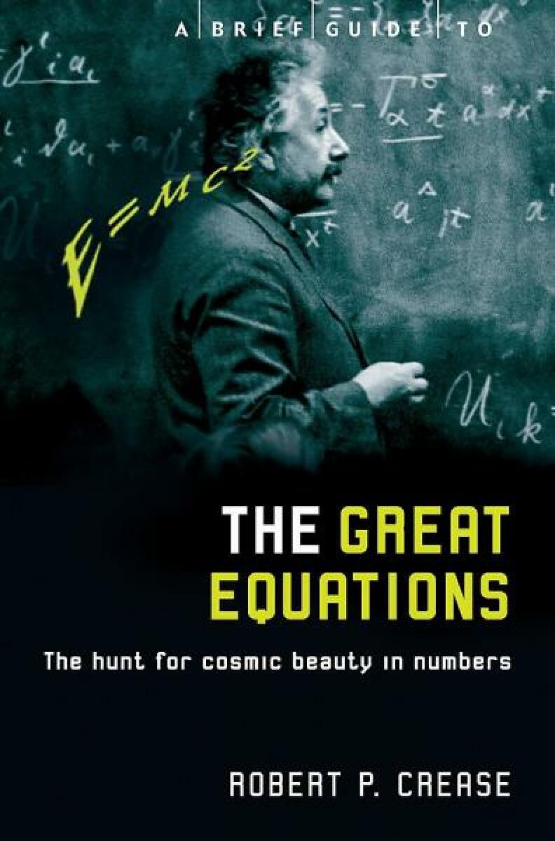 Kniha A Brief Guide to the Great Equations: The Hunt for Cosmic Beauty in Numbers
