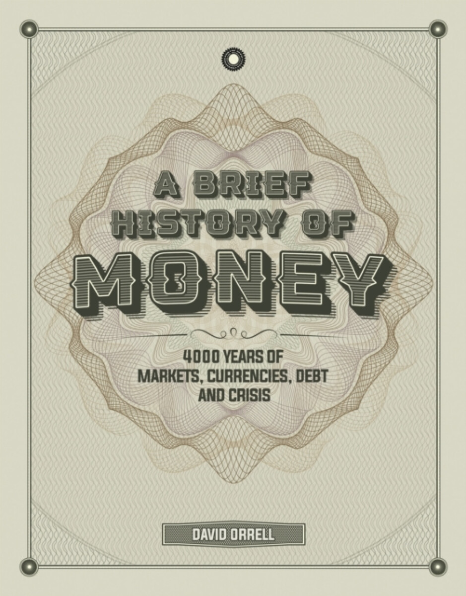 A Brief History of Money - David Orrell