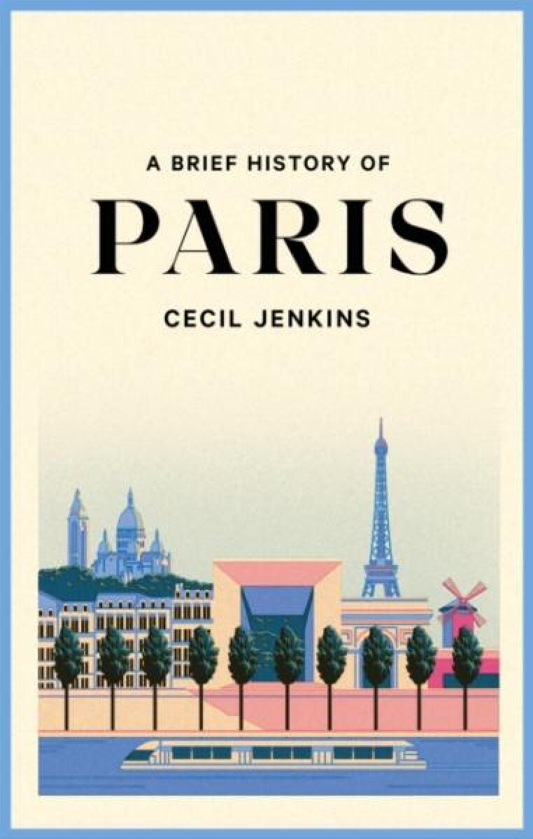 Kniha A Brief History of Paris