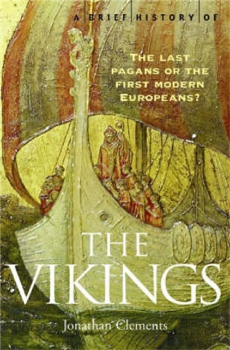 Kniha Brief History of the Vikings