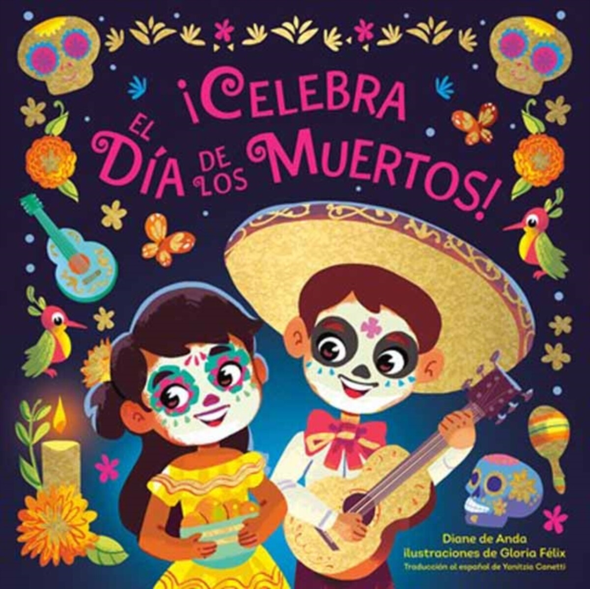 Kniha Celebra el Dia de los Muertos! (Celebrate the Day of the Dead Spanish Edition)