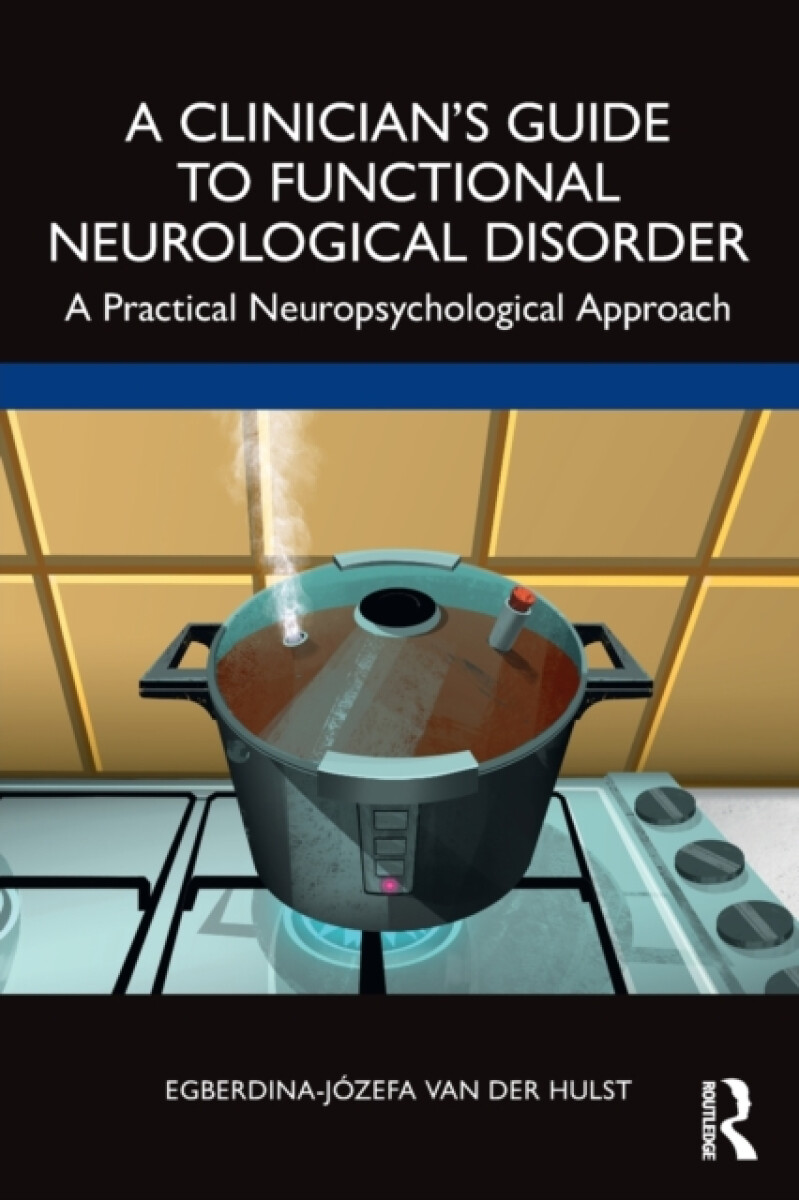 Kniha Clinician''s Guide to Functional Neurological Disorder
