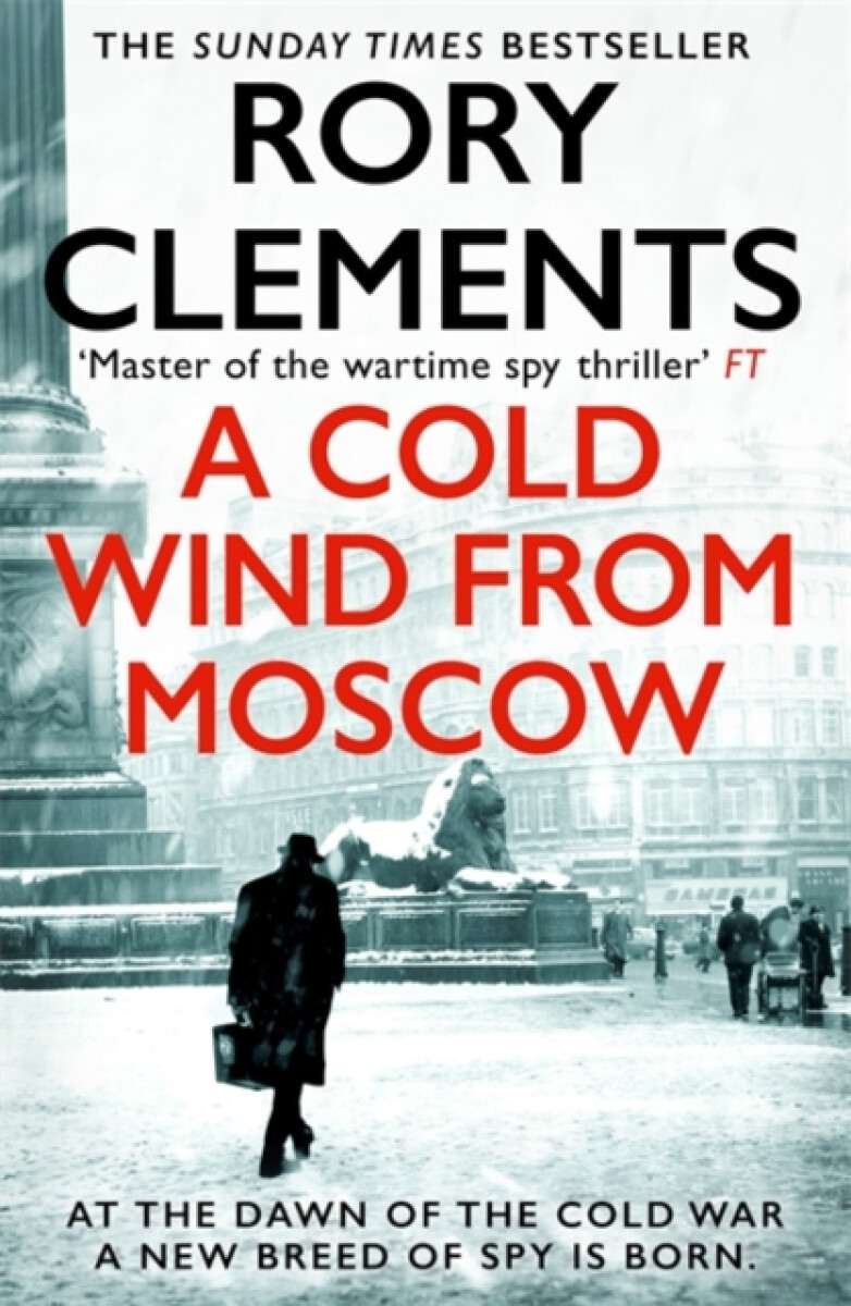 A Cold Wind From Moscow - Rory Clements