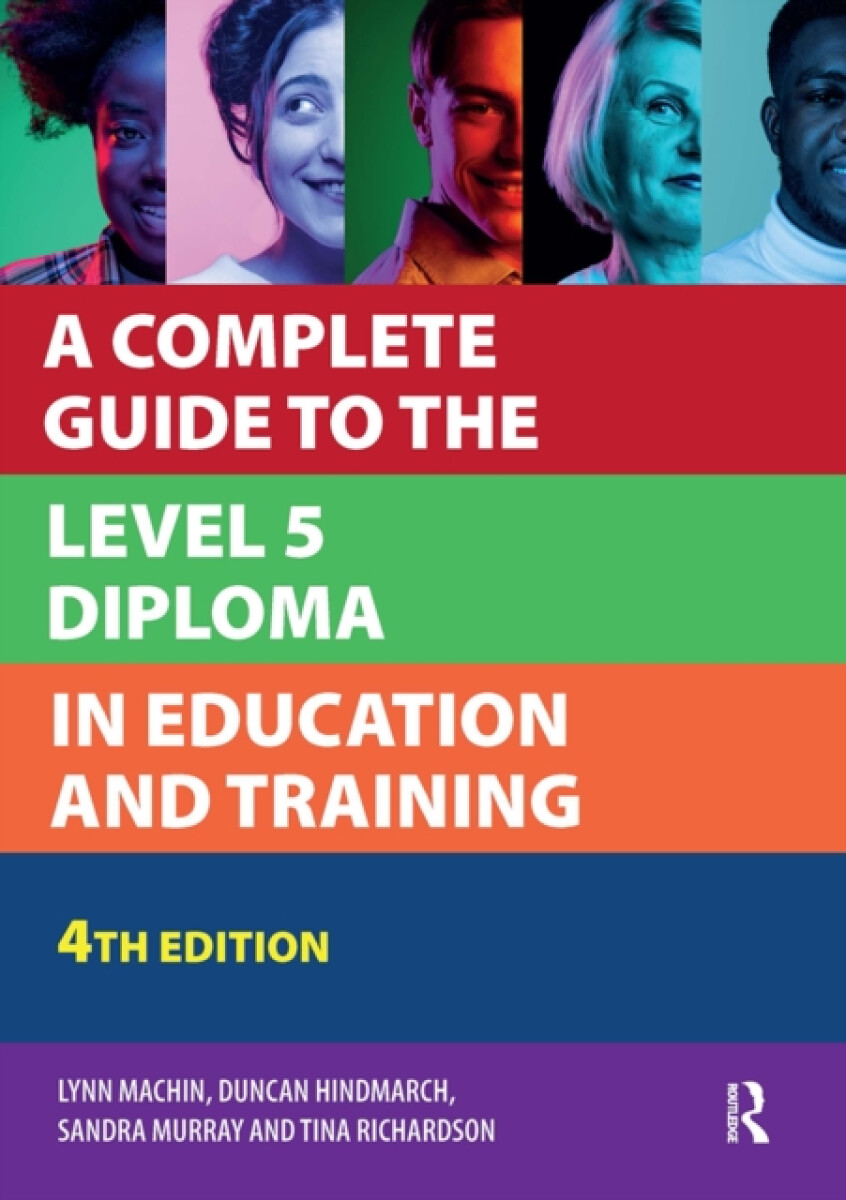 Kniha Complete Guide to the Level 5 Diploma in Education and Training