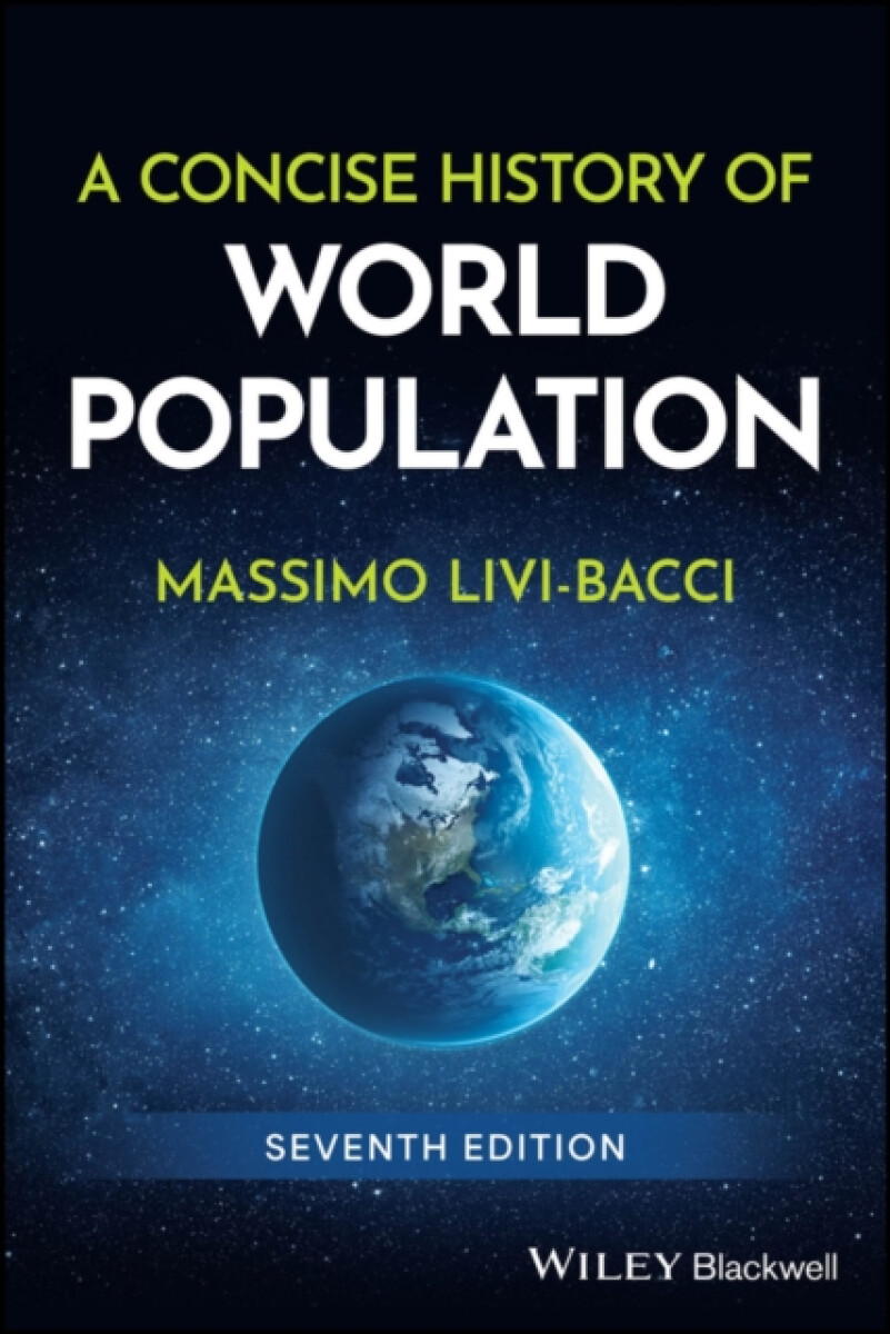 A Concise History of World Population - Massimo  Livi-Bacci