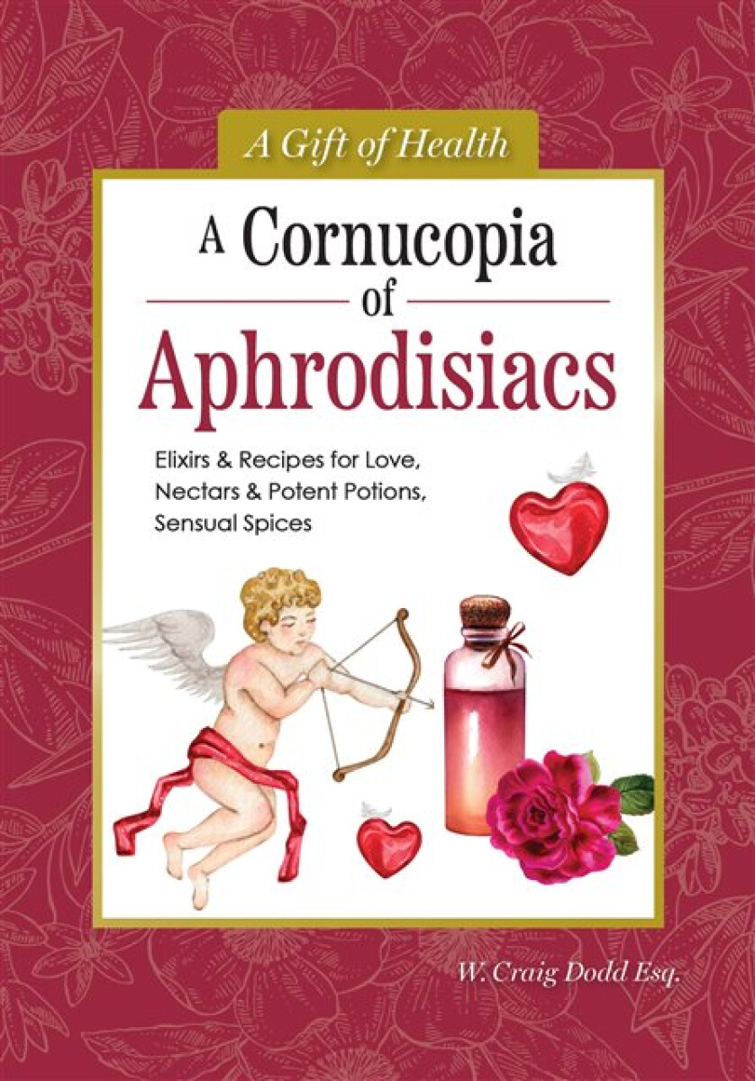 Kniha Cornucopia of Aphrodisiacs