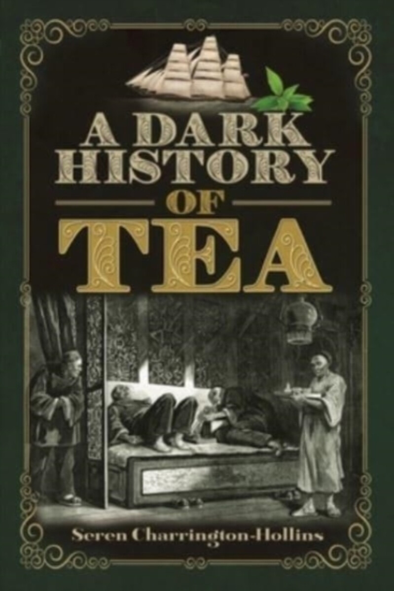 Kniha Dark History of Tea
