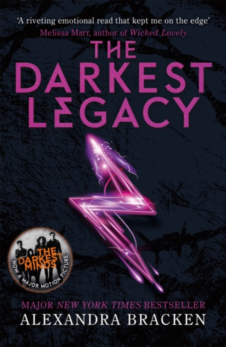 Kniha A Darkest Minds Novel: The Darkest Legacy