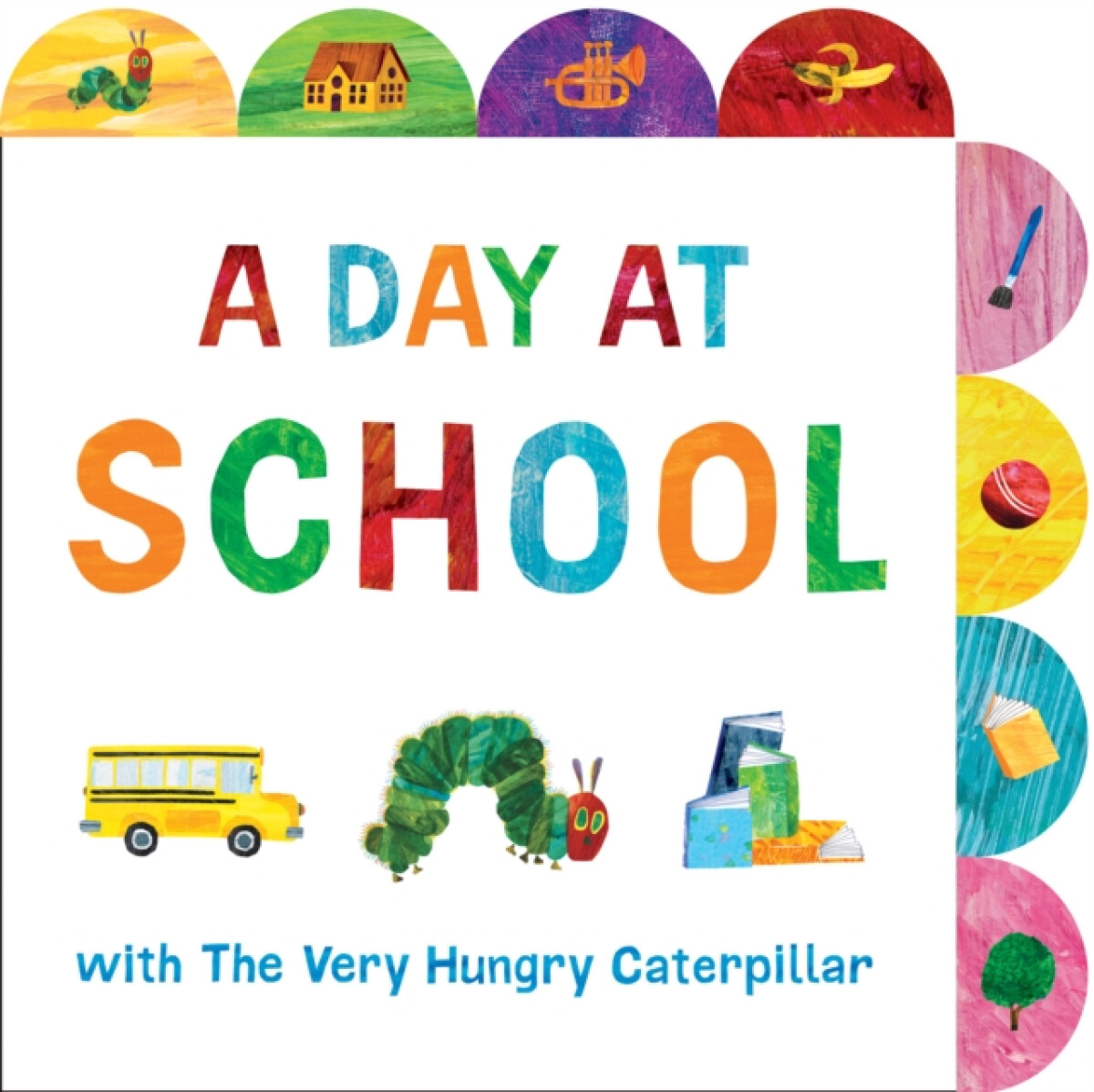 Kniha Day at School with The Very Hungry Caterpillar
