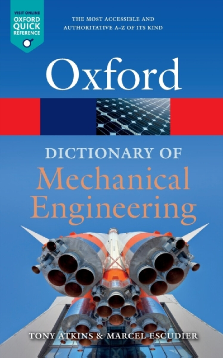 Levně A Dictionary of Mechanical Engineering - Marcel Escudier, Tony Atkins