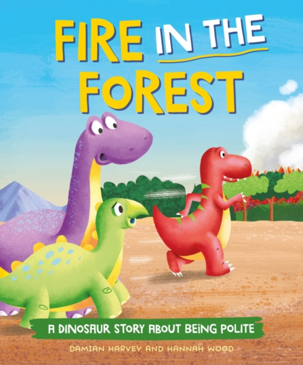 Kniha A Dinosaur Story: Fire in the Forest