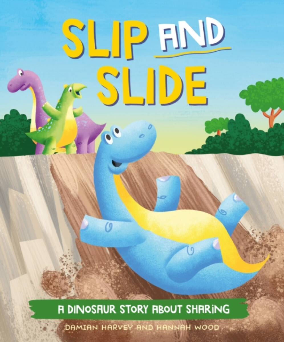 Kniha Dinosaur Story: Slip and Slide