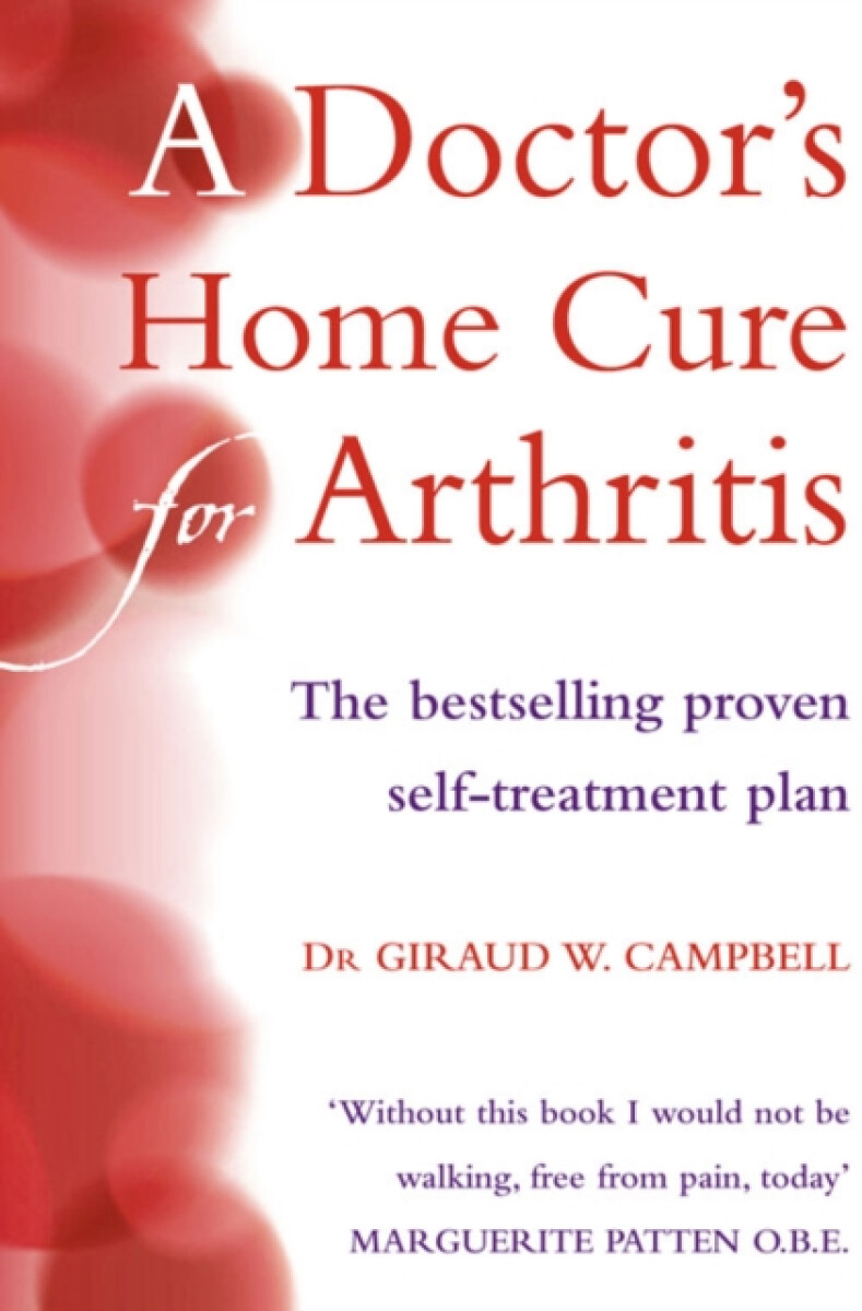 Kniha Doctor’s Home Cure For Arthritis
