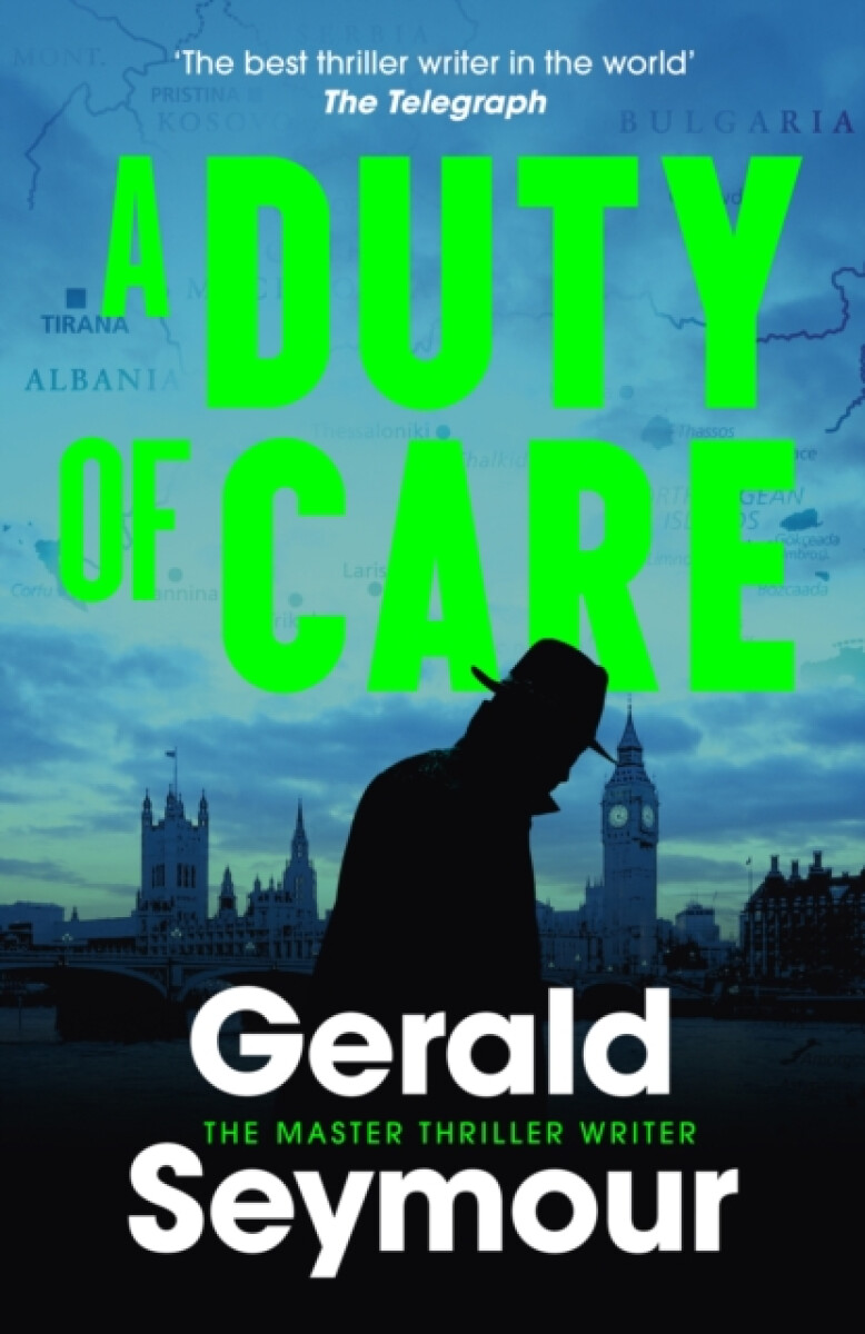 A Duty of Care – Gerald Seymour