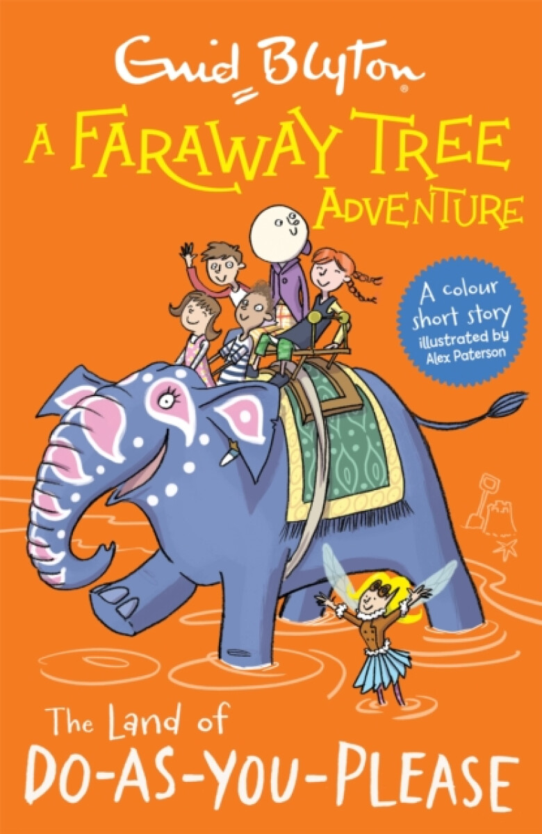Kniha Faraway Tree Adventure: The Land of Do-As-You-Please