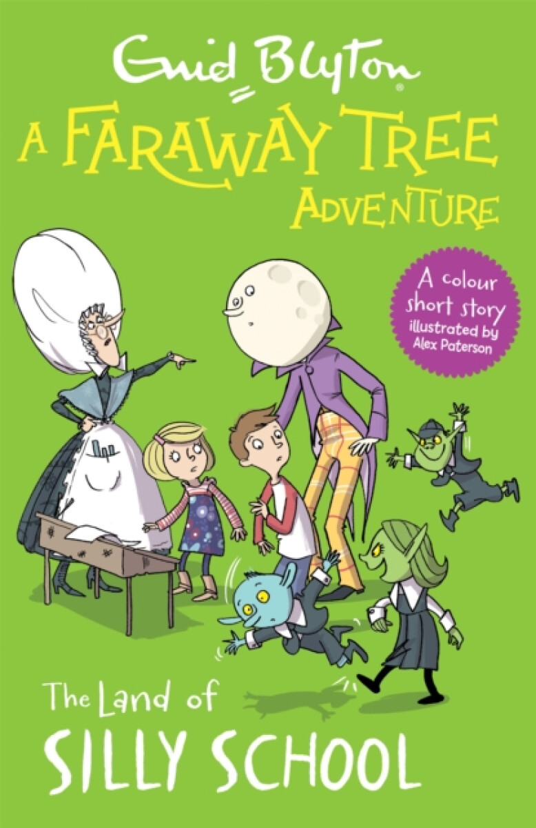 Kniha Faraway Tree Adventure: The Land of Silly School