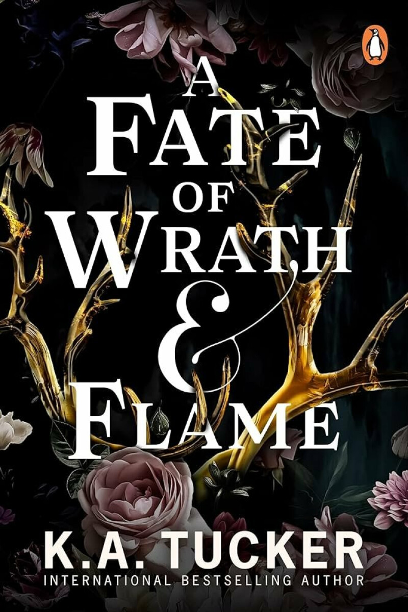 A Fate of Wrath and Flame – Tucker K.A.