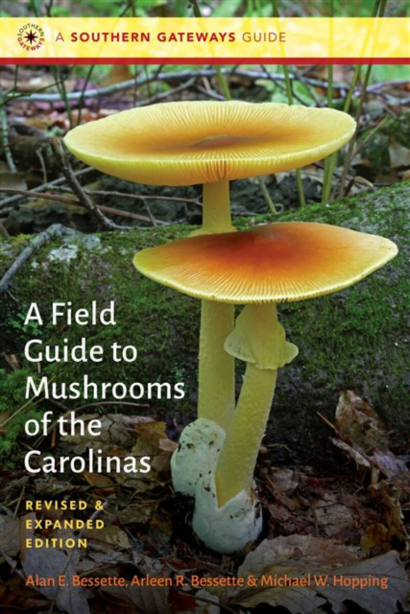 Kniha Field Guide to Mushrooms of the Carolinas