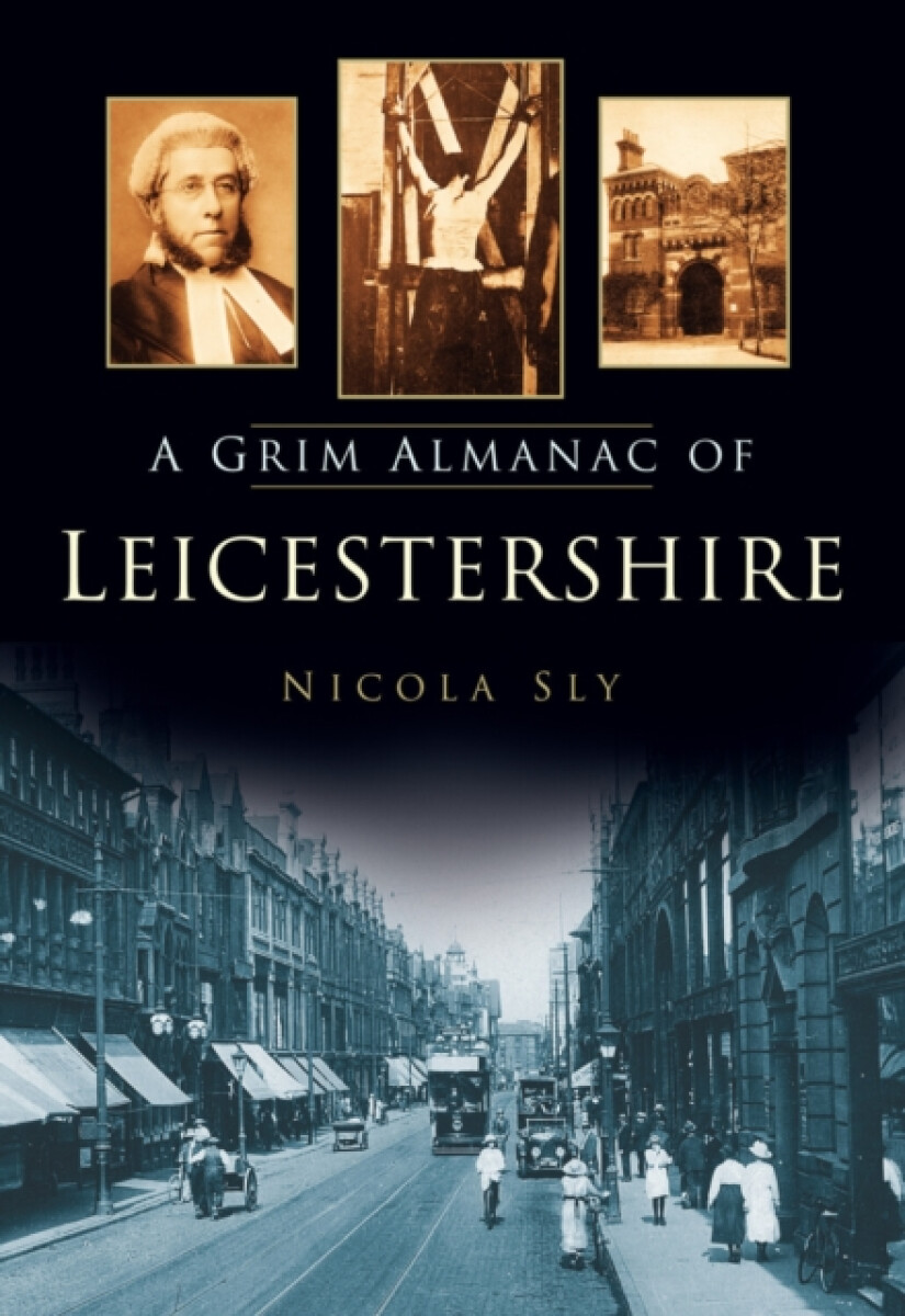 Kniha Grim Almanac of Leicestershire