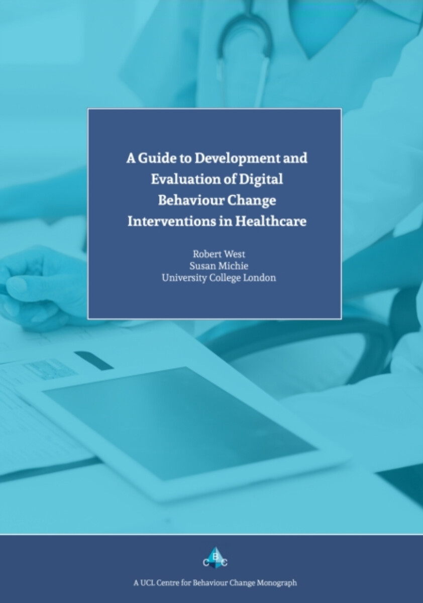 Kniha Guide to Development and Evaluation of Digital Behaviour Change Interventions in Healthcare