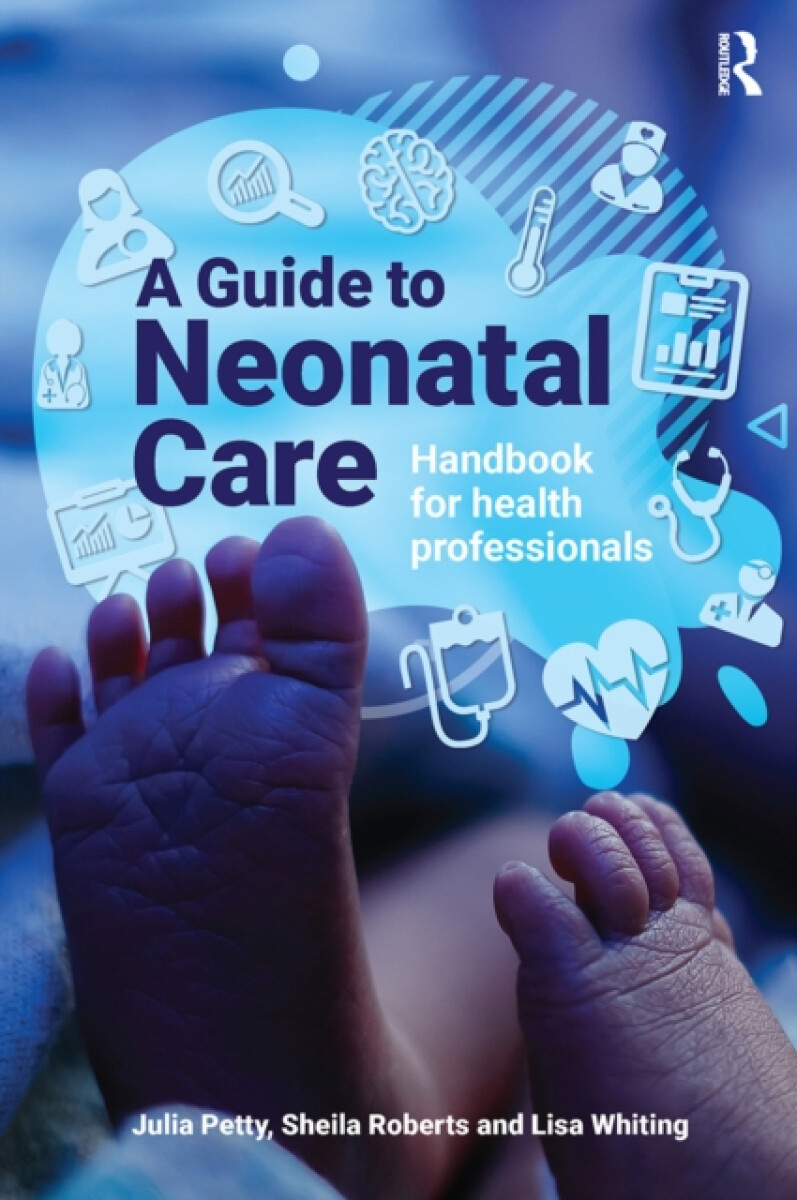 Kniha Guide to Neonatal Care