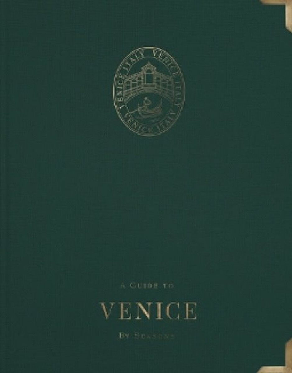A Guide to Venice - Angus Forrester