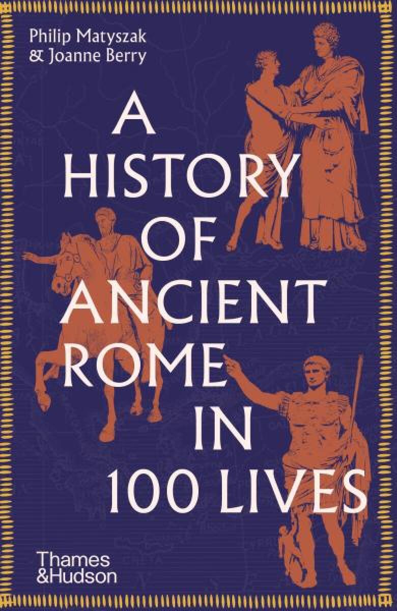 Kniha History of Ancient Rome in 100 Lives
