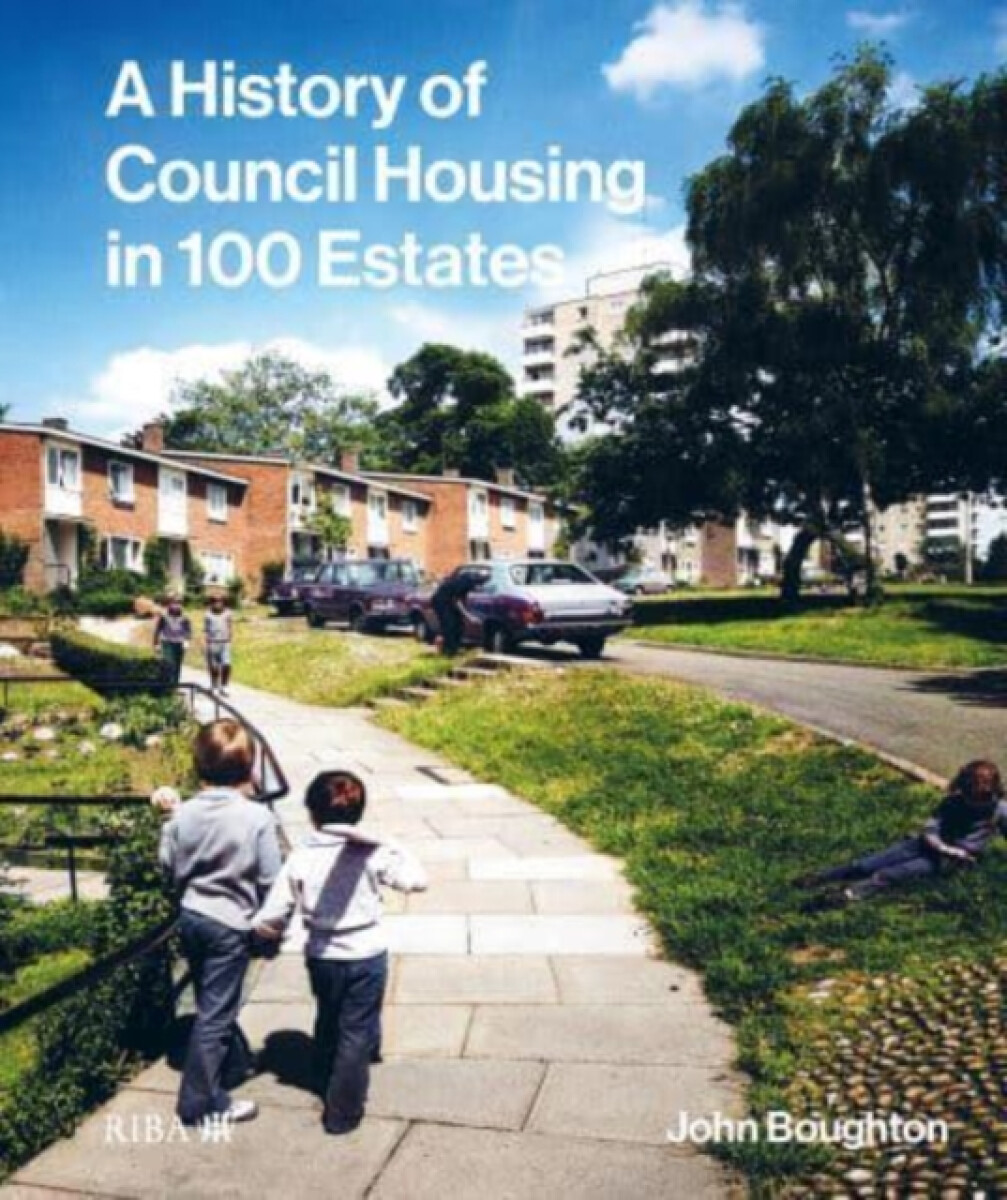 Kniha History of Council Housing in 100 Estates