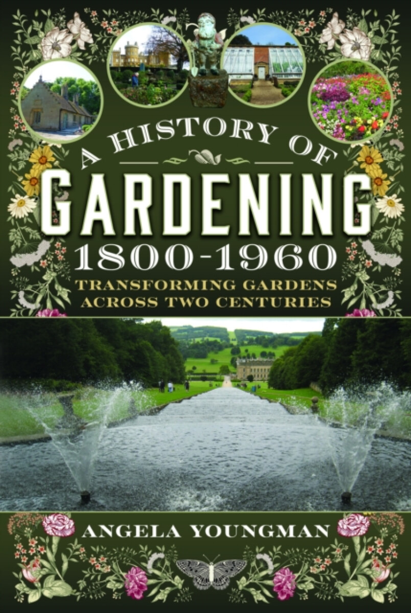 Kniha History of Gardening, 1800-1960
