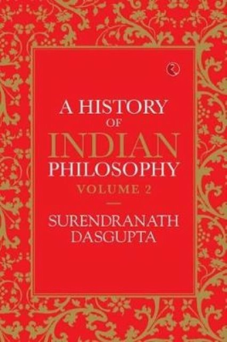 Kniha HISTORY OF INDIAN PHILOSOPHY: VOLUME II