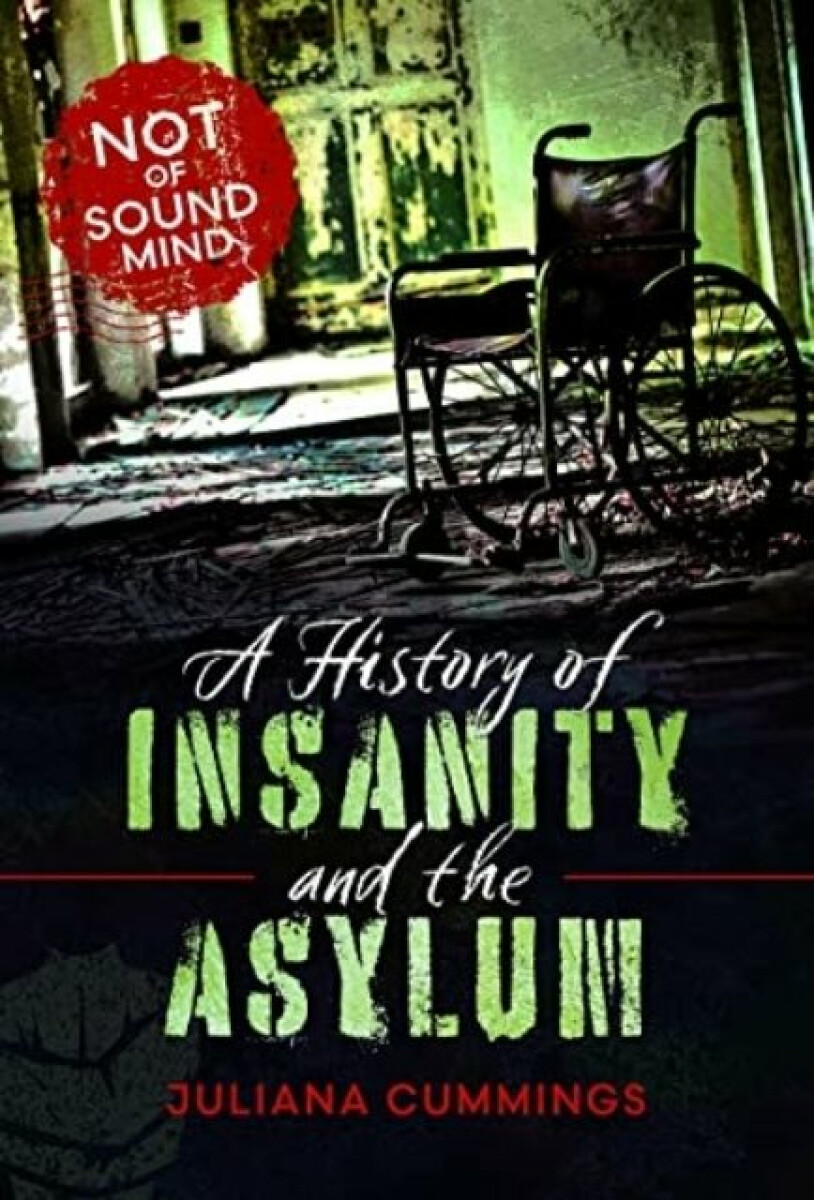 Kniha History of Insanity and the Asylum