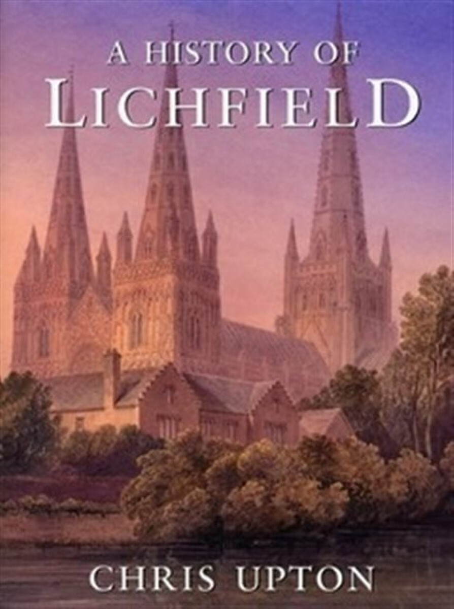 Kniha History of Lichfield