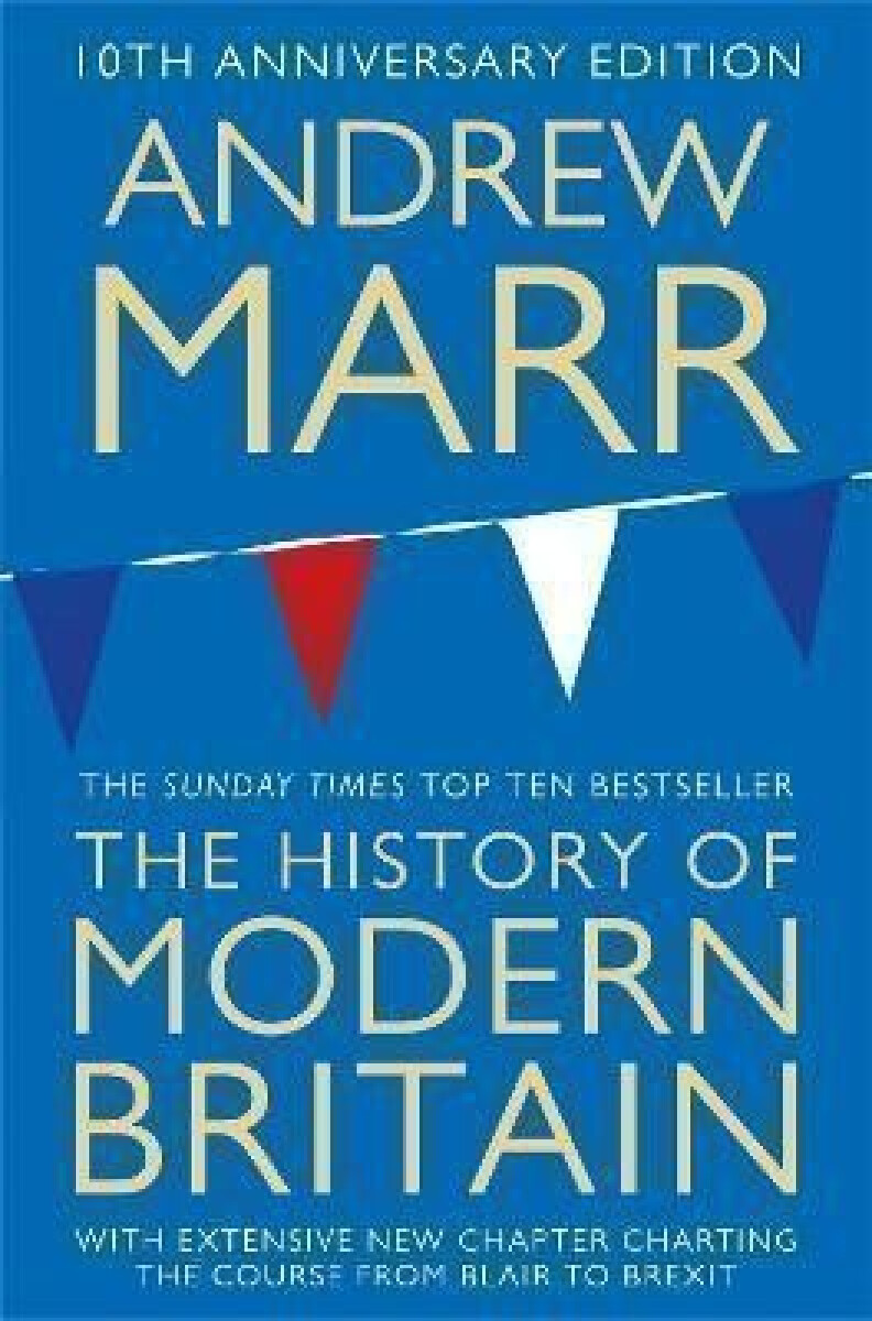 Kniha A History of Modern Britain