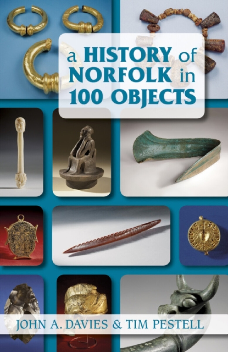 Kniha History of Norfolk in 100 Objects