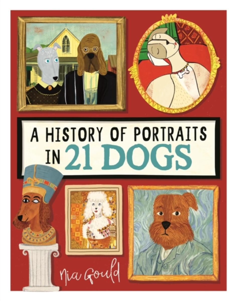 Kniha History of Portraits in 21 Dogs