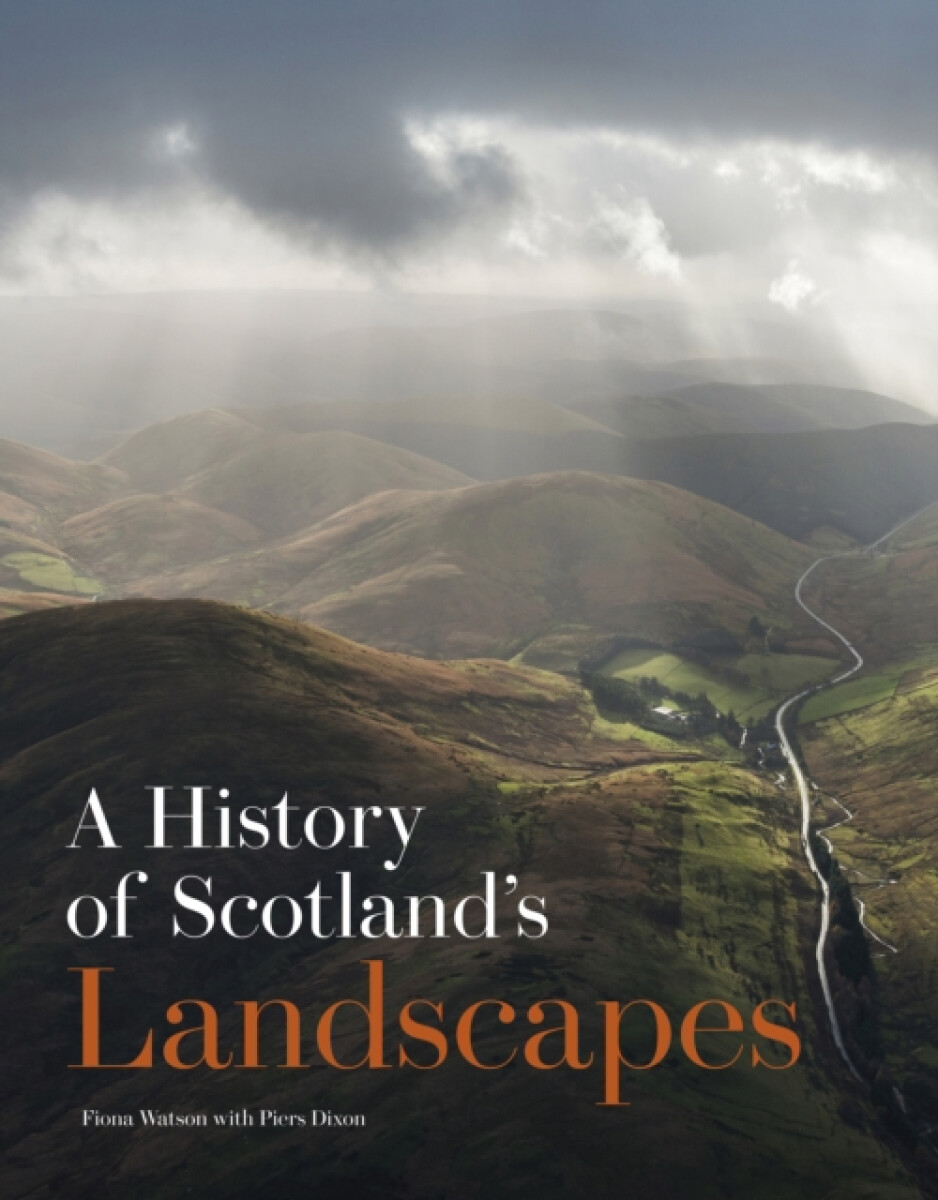 Kniha History of Scotland's Landscapes
